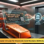Master Circular for Electronic Gold Receipts (EGRs)